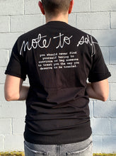 Carica l&#39;immagine nel visualizzatore di Gallery, T-SHIRT &quot;Note to Self&quot; Black
